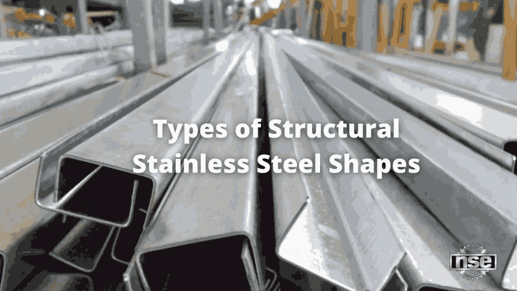 Types of Structural Stainless Steel Shapes