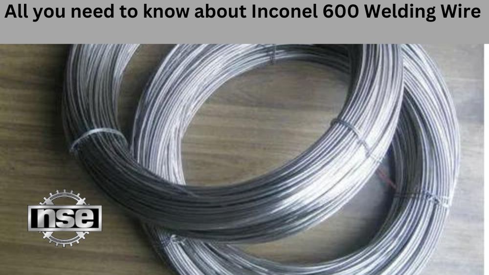 Inconel 600 Welding Wire